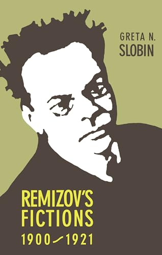 9780875801582: Remizov's Fictions, 1900–1921 (NIU Series in Slavic, East European, and Eurasian Studies)