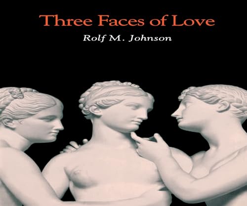 Imagen de archivo de Three Faces of Love (Harvard Philological Studies, 49) a la venta por PaceSetter Books