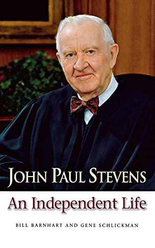 Imagen de archivo de John Paul Stevens: An Independent Life a la venta por Open Books