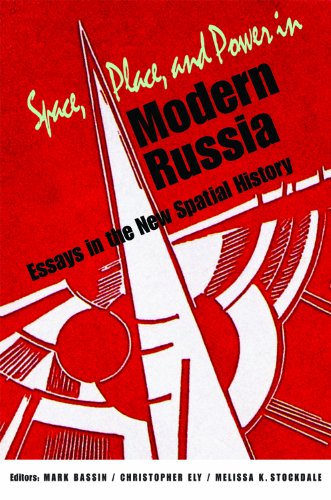 Stock image for Space, Place, and Power in Modern Russia: Essays in the New Spatial History (NIU Series in Slavic, East European, and Eurasian Studies) for sale by SecondSale
