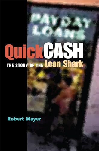 Imagen de archivo de Quick Cash : The Story of the Loan Shark a la venta por Better World Books