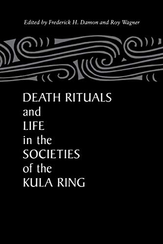 Imagen de archivo de Death Rituals and Life in the Societies of the Kula Ring a la venta por HPB-Red