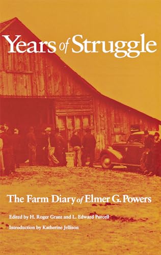 9780875805696: Years of Struggle: The Farm Diary of Elmer G. Powers