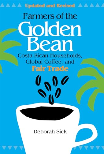9780875806174: Farmers of the Golden Bean: Costa Rican Households in the Global Coffee Economy