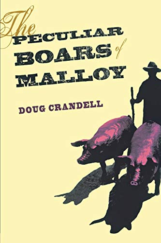 Stock image for The Peculiar Boars of Malloy for sale by Works on Paper