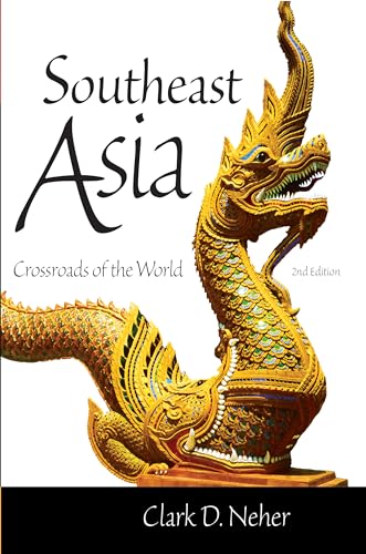 Imagen de archivo de Southeast Asia: Crossroads of the World a la venta por Wonder Book