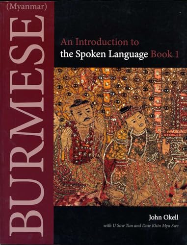 9780875806426: Burmese (Myanmar): An Introduction to the Spoken Language, Book 1 (Southeast Asian Language Text)