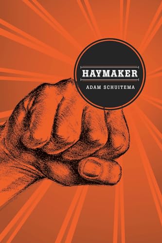 Beispielbild fr Haymaker (Switchgrass Books) zum Verkauf von Save With Sam