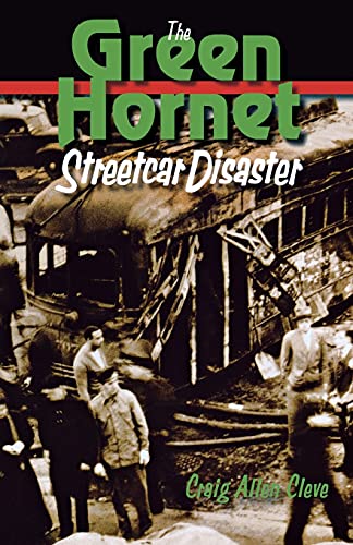 Stock image for The Green Hornet Street Car Disaster for sale by Save With Sam