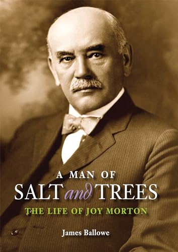 Beispielbild fr A Man of Salt and Trees: The Life of Joy Morton zum Verkauf von Save With Sam