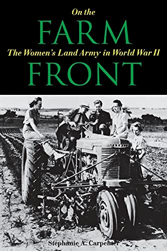 9780875807966: On the Farm Front: The Women's Land Army in World War II