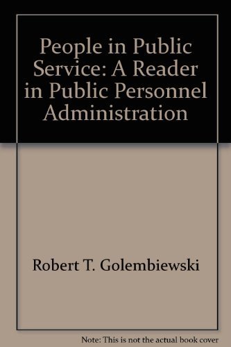 Imagen de archivo de People in Public Service: A Reader in Public Personnel Administration a la venta por ThriftBooks-Dallas