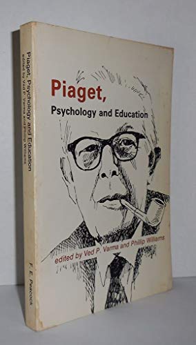 9780875812205: Piaget Psychology and Education