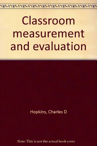 9780875812243: Classroom measurement and evaluation