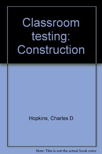 Imagen de archivo de Classroom testing: Construction a la venta por WeSavings LLC