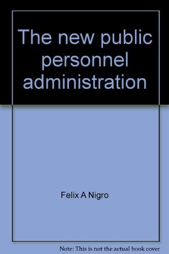 Imagen de archivo de The New Public Personnel Administration a la venta por Kennys Bookstore