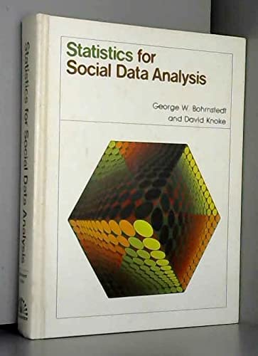 Beispielbild fr Statistics for Social Data Analysis zum Verkauf von Better World Books