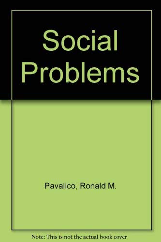 Social Problems (9780875812809) by Pavalko, Ronald M.