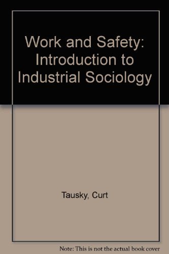 Imagen de archivo de Work and Society: An Introduction to Industrial Sociology a la venta por Basement Seller 101