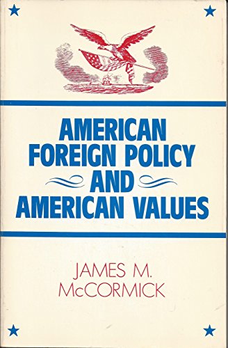 American Foreign Policy and American Values