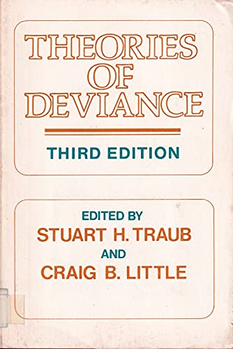 Theories of Deviance (9780875813097) by Traub, Stuart H.