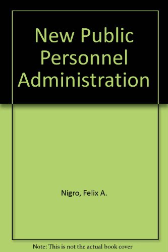 9780875813134: The new public personnel administration