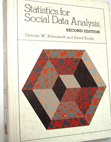 9780875813233: Statistics for Social Data Analysis