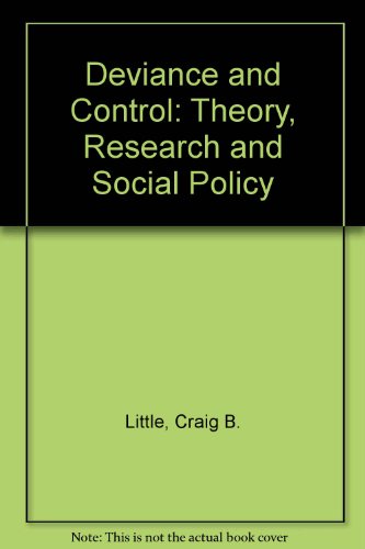 Stock image for Deviance & Control: Theory, Research, and Social Policy for sale by gearbooks