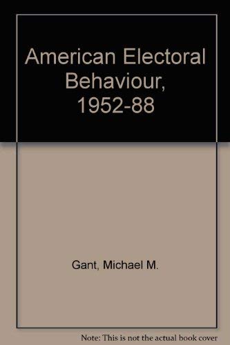 Immagine stock per American Electoral Behavior: 1952-1988