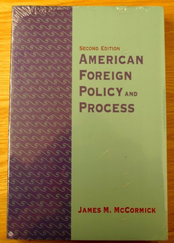 Beispielbild fr American Foreign Policy & Process: An Introduction zum Verkauf von Wonder Book