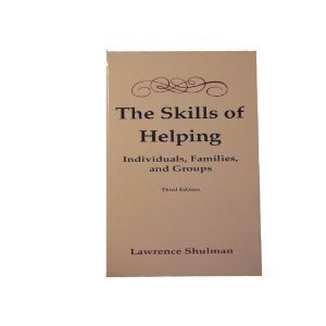 Beispielbild fr Skills of Helping: Individuals, Families, and Groups zum Verkauf von Wonder Book