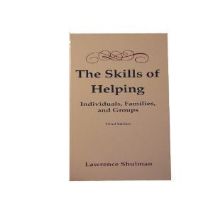 Stock image for Skills of Helping: Individuals, Families, and Groups for sale by Wonder Book