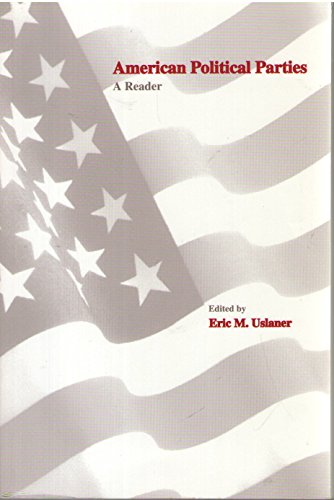 Stock image for American Political Parties: A Reader for sale by Adagio Books