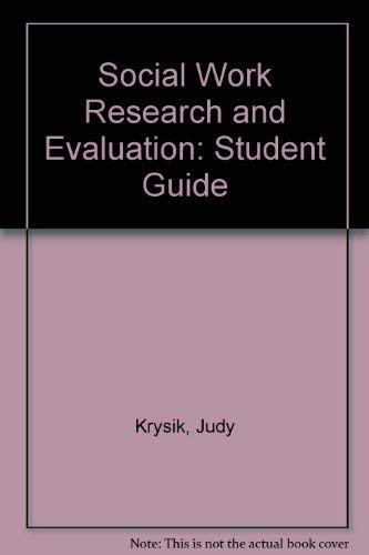 9780875813769: Student Study Guide for Social Work Research and Evaluation, Fourd Edition