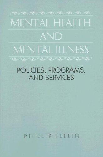Stock-Bild f�r Mental Health & Mental Illness: Policies, Programs & Services: Policies, Programs and Services