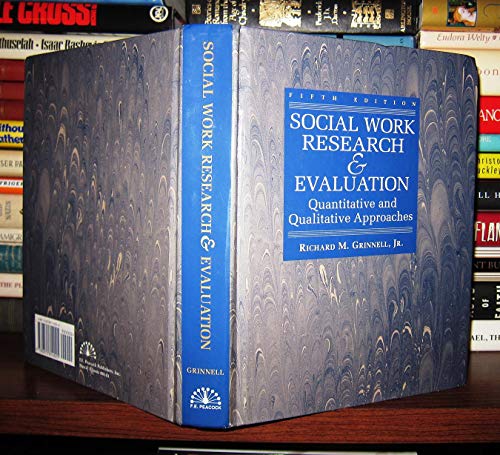 9780875814025: Social Work Research & Evaluation: Quantitative and Qualitative Approaches: Quantatative & Qualitative Approaches