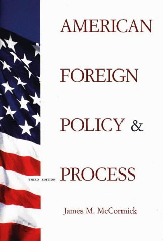 Beispielbild fr American Foreign Policy and Process zum Verkauf von Wonder Book