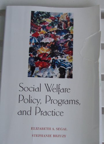 Imagen de archivo de Social Welfare Policy, Programs, and Practice a la venta por Books From California