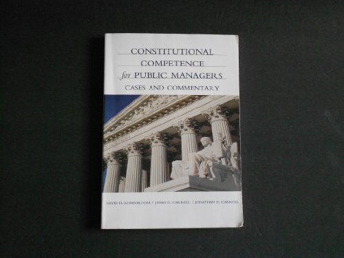 Beispielbild fr Constitutional Competence for Public Managers: A Casebook zum Verkauf von HPB-Red