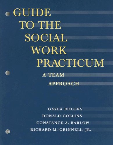 9780875814322: Guide to the Social Work Practicum: A Team Approach