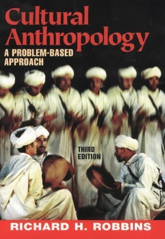 Imagen de archivo de Cultural Anthropology: A Problem-Based Approach a la venta por More Than Words