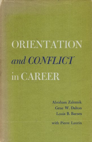 Beispielbild fr Orientation and Conflict in Career zum Verkauf von ThriftBooks-Dallas