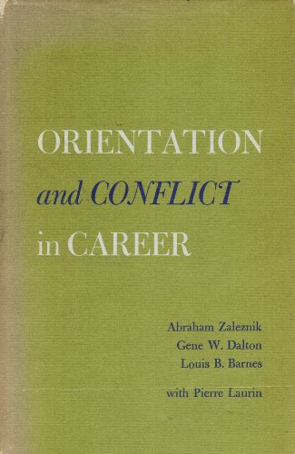 Imagen de archivo de Orientation and Conflict in Career a la venta por ThriftBooks-Dallas