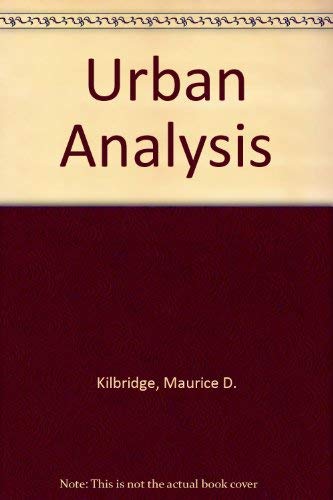 Beispielbild fr Urban analysis Kilbridge, Maurice D zum Verkauf von CONTINENTAL MEDIA & BEYOND