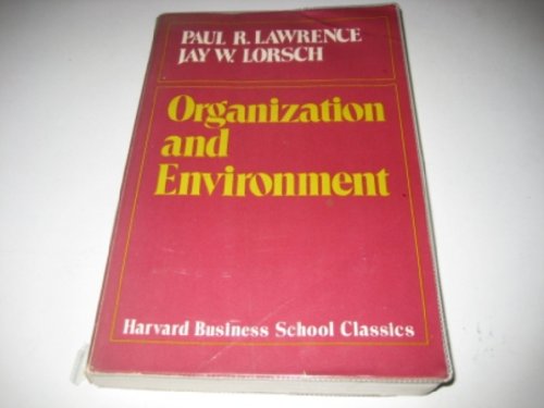 Imagen de archivo de Organization and Environment : Managing Differentiation and Integration a la venta por Better World Books