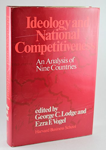 Stock image for Ideology and National Competitiveness: An Analysis of Nine Countries for sale by A Squared Books (Don Dewhirst)