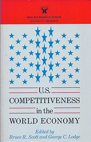 Beispielbild fr U. S. Competitiveness in the World Economy zum Verkauf von Better World Books