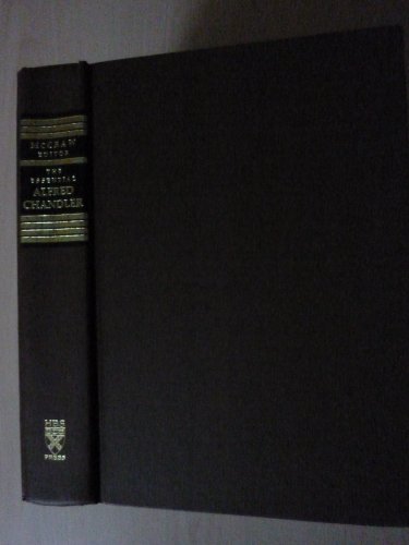 The essential Alfred Chandler: Essays toward a historical theory of big business (9780875841762) by Thomas K. McCraw