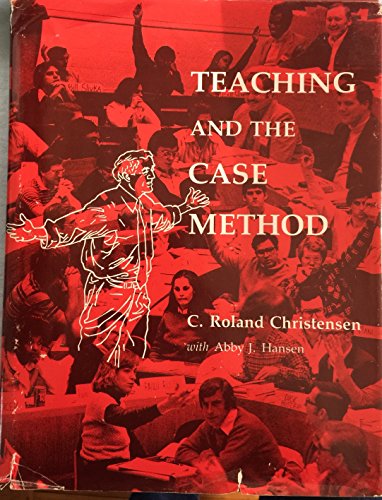 Stock image for Teaching and the Case Method: Text, Cases, and Readings for sale by ThriftBooks-Atlanta