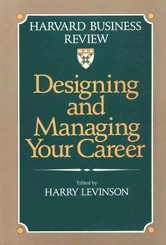 Beispielbild fr Designing And Managing Your Career (Harvard Business Review Book) zum Verkauf von Front Cover Books